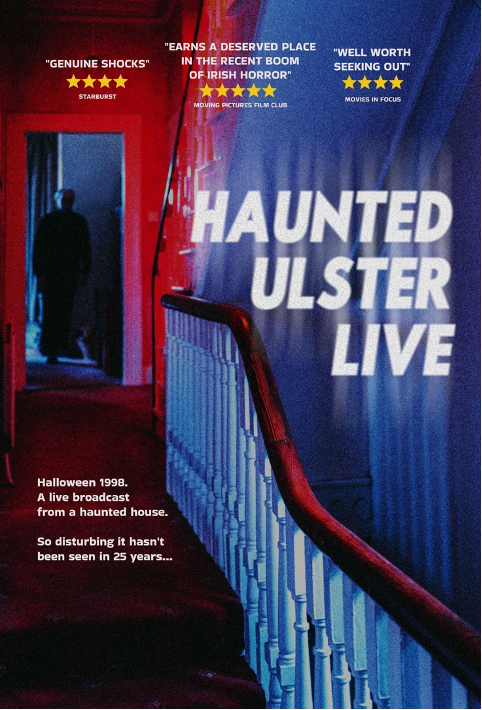 Halloween Mockumentary HAUNTED ULSTER LIVE – On UK and Ireland digital platforms from 14 October